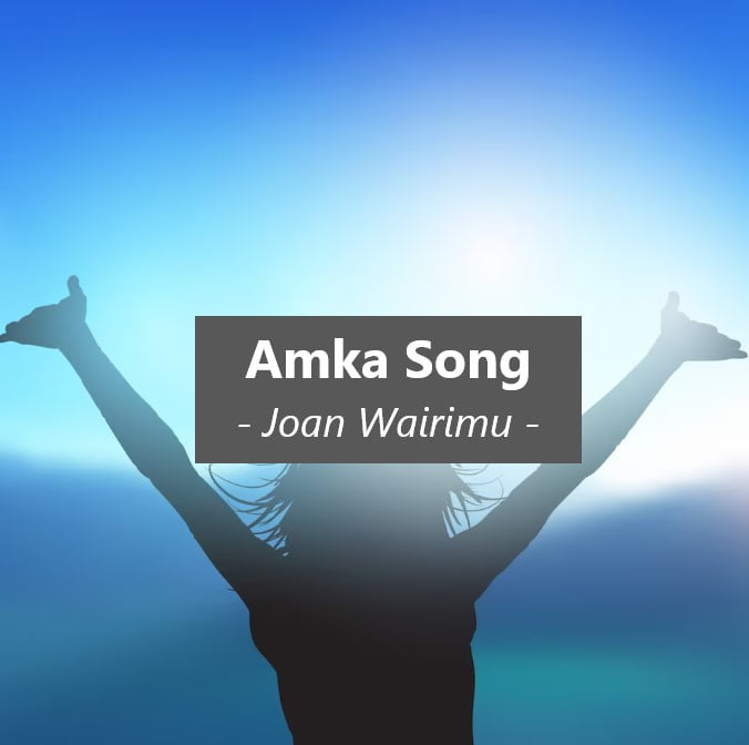 Amka Song