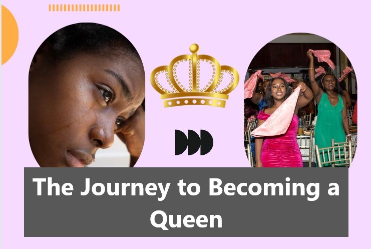 The Journey to Becoming a Queen